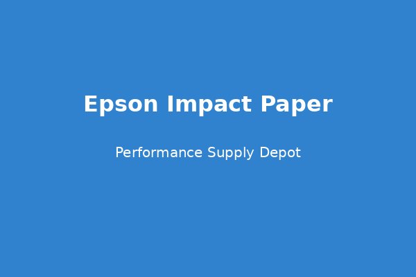 Epson Impact Paper